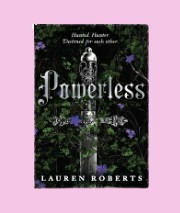 Powerless  (Lauren Roberts)